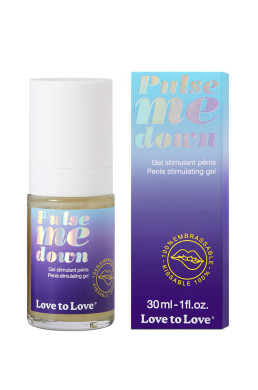 Gel stimulant pénis Pulse Me Down 30ml - Love To Love